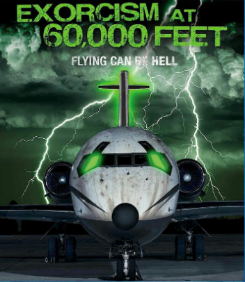 مشاهدة فيلم Exorcism at 60000 Feet 2019 مترجم